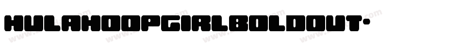 hulahoopgirlboldout字体转换
