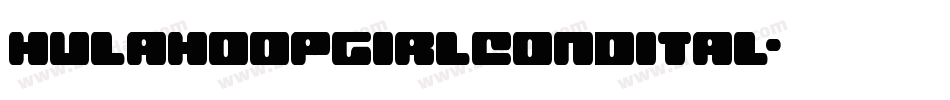 hulahoopgirlcondital字体转换