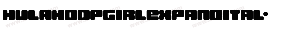 hulahoopgirlexpandital字体转换