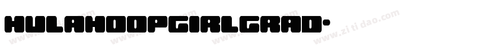 hulahoopgirlgrad字体转换