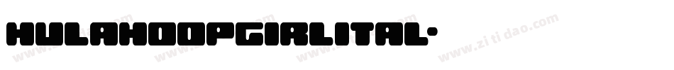 hulahoopgirlital字体转换