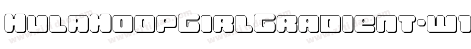 HulaHoopGirlGradient-w114x字体转换 HulaHoopGirlGradient-w114x字体转换