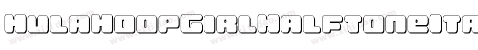 HulaHoopGirlHalftoneItalic-d991V字体转换