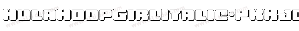 HulaHoopGirlItalic-PKKjd字体转换