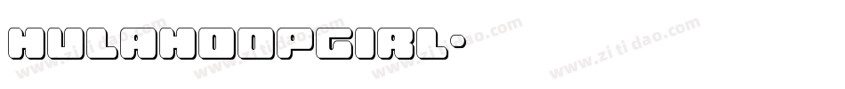 hulahoopgirl字体转换