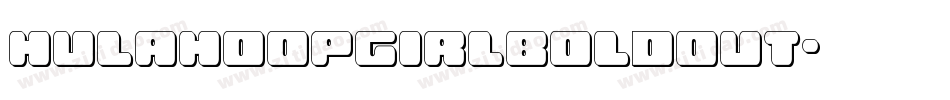 hulahoopgirlboldout字体转换