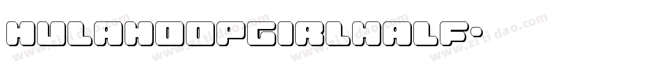 hulahoopgirlhalf字体转换