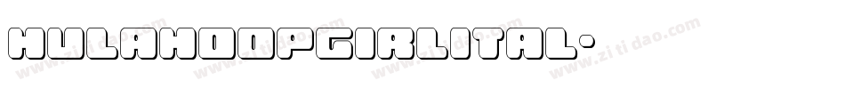 hulahoopgirlital字体转换