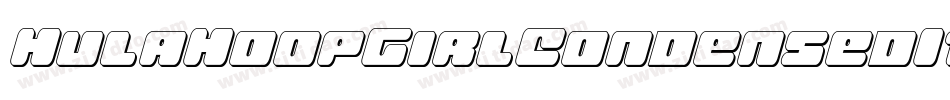 HulaHoopGirlCondensedItal-RppjA字体转换 HulaHoopGirlCondensedItal-RppjA字体转换