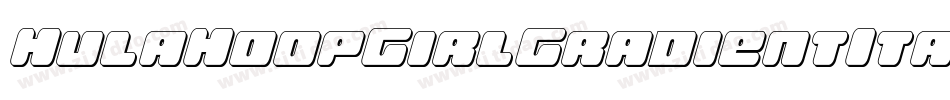 HulaHoopGirlGradientItalic-7BBLK字体转换