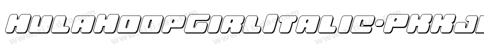 HulaHoopGirlItalic-PKKjd字体转换