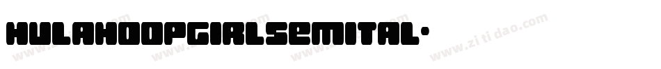 hulahoopgirlsemital字体转换