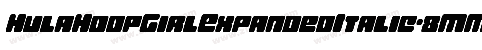 HulaHoopGirlExpandedItalic-8MMXg字体转换