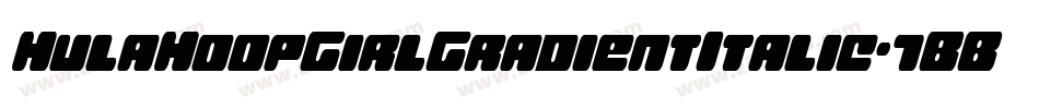 HulaHoopGirlGradientItalic-7BBLK字体转换