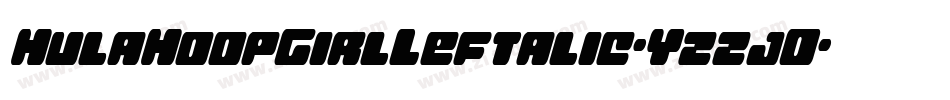 HulaHoopGirlLeftalic-YzzjO字体转换
