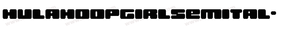 hulahoopgirlsemital字体转换