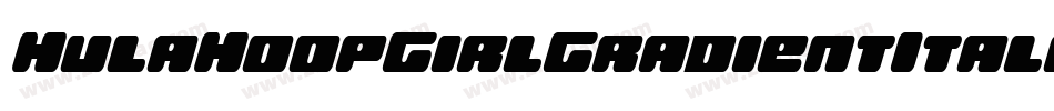 HulaHoopGirlGradientItalic-7BBLK字体转换