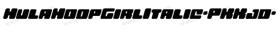 HulaHoopGirlItalic-PKKjd字体转换