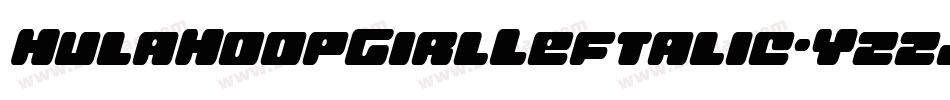 HulaHoopGirlLeftalic-YzzjO字体转换