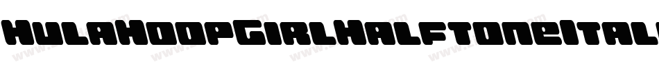 HulaHoopGirlHalftoneItalic-d991V字体转换