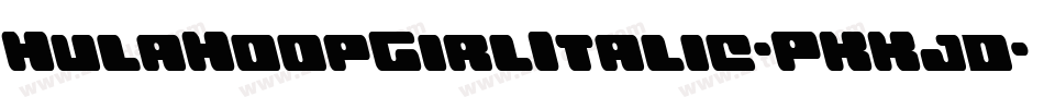 HulaHoopGirlItalic-PKKjd字体转换