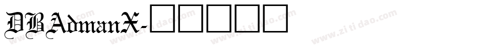 DBAdmanX字体转换
