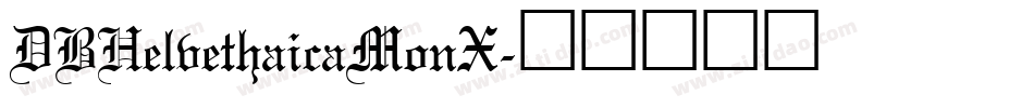 DBHelvethaicaMonX字体转换