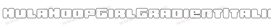 HulaHoopGirlGradientItalic-7BBLK字体转换