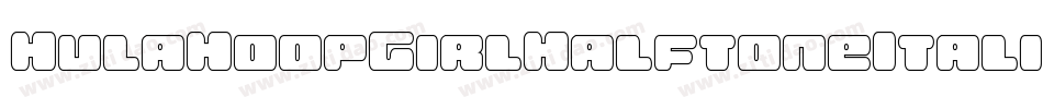 HulaHoopGirlHalftoneItalic-d991V字体转换