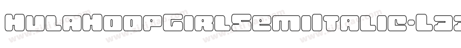 HulaHoopGirlSemiItalic-L33j5字体转换