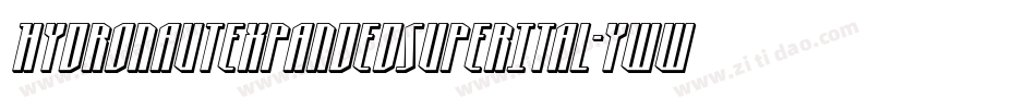 HydronautExpandedSuperItal-ywwOe字体转换
