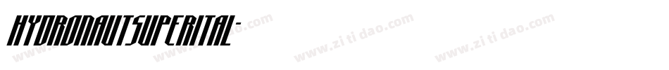 hydronautsuperital字体转换