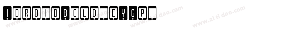 IdroidBold-eYGp字体转换