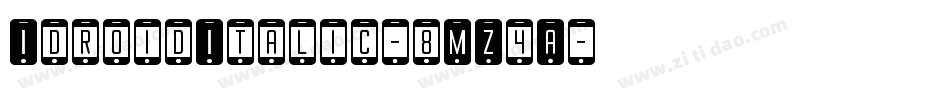 IdroidItalic-8MZ4A字体转换