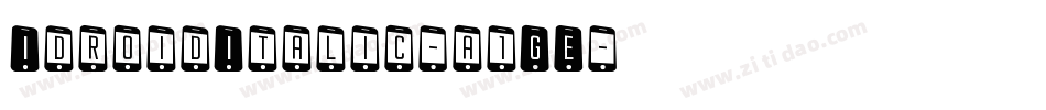 IdroidItalic-a1GE字体转换