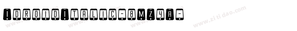 IdroidItalic-8MZ4A字体转换