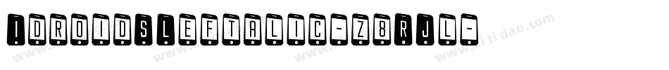 IdroidSLeftalic-z8RJl字体转换