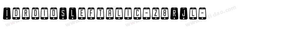 IdroidSLeftalic-z8RJl字体转换