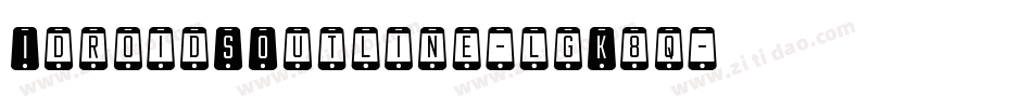IdroidSOutline-lgK8q字体转换