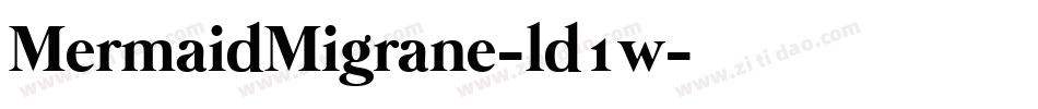 MermaidMigrane-ld1w字体转换