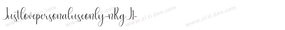 Justlovepersonaluseonly-nRgJ1字体转换