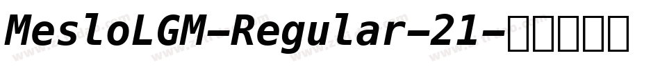 MesloLGM-Regular-21字体转换