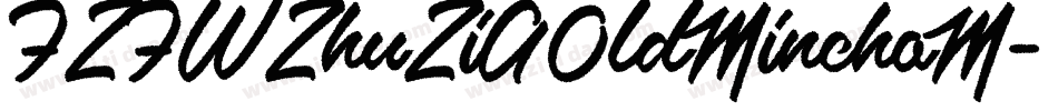 FZFWZhuZiAOldMinchoM字体转换