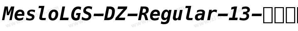 MesloLGS-DZ-Regular-13字体转换