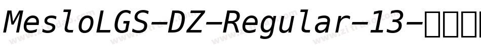 MesloLGS-DZ-Regular-13字体转换