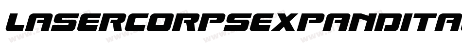 lasercorpsexpandital字体转换