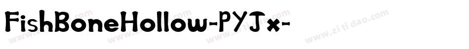 FishBoneHollow-PYJx字体转换
