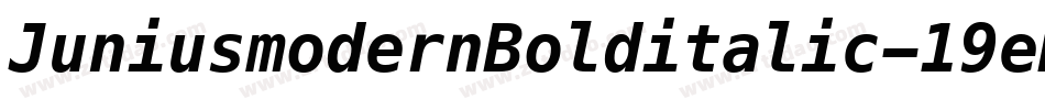 JuniusmodernBolditalic-19eB字体转换
