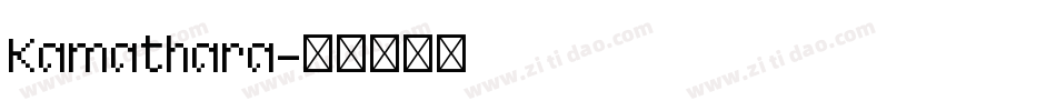 Kamathara字体转换
