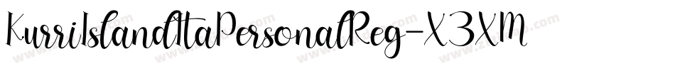 KurriIslandItaPersonalReg-X3XMg字体转换 KurriIslandItaPersonalReg-X3XMg字体转换